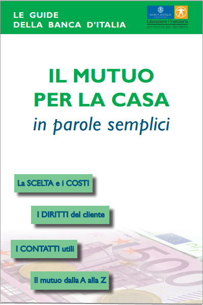 guida semplice banca d'italia - il mutuo per la casa in parole semplici