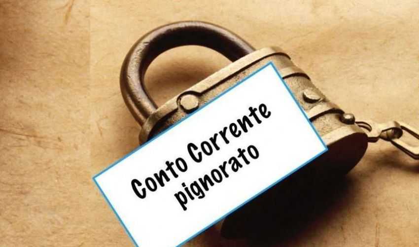 Pignoramento delle somme depositate in conto corrente e ...